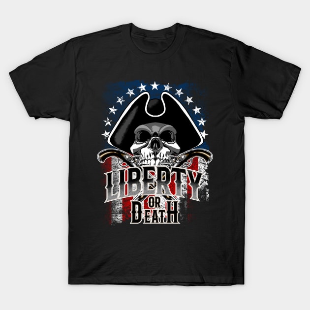 Liberty or Death T-Shirt by Styleuniversal